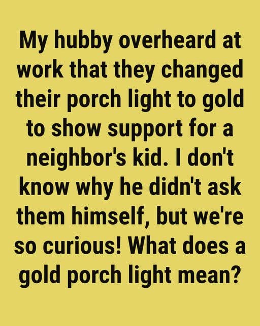 Why Some Homes Display a Gold Porch Light